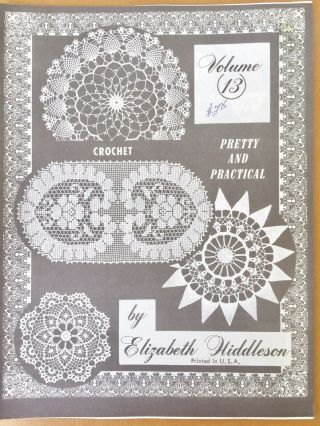 Vintage Elizabeth Hiddleson Crochet Pattern Book Vol 13 Doily Designs 1979 Rare