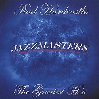 Paul Hardcastle - Jazzmasters: The Greatest Hits 14 Smooth Jazz Class Rare Oop