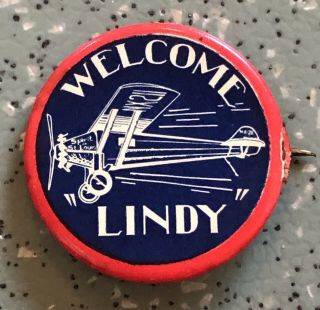 Rare Welcome Lindy Charles Lindbergh Pin Pinback Button 1930s Spirit St.  Louis