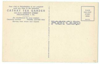 PHILADELPHIA PA - CATHAY TEA GARDEN Chinese Restaurant 1945 LINEN Postcard.  Rare 2