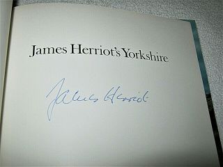 SIGNED JAMES HERRIOT - JAMES HERRIOT ' S YORKSHIRE - ENGLAND,  UK - Hb Dj RARE INFO 2