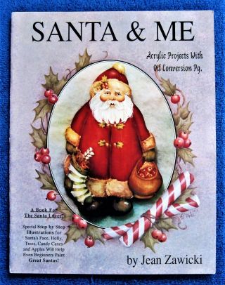 Rare Santa & Me 1 Painting Pattern Book Jean Zawicki Christmas Sbs -