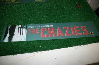 Rare 5 X 25 Fear Thy Neighbor The Crazies Movie Mylar Theater Marquee Poster