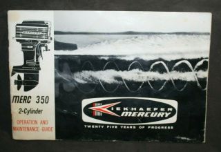 Rare 1964 Kiekhaefer Mercury Merc 350 2 Cylinder Operation & Maintenance Guide