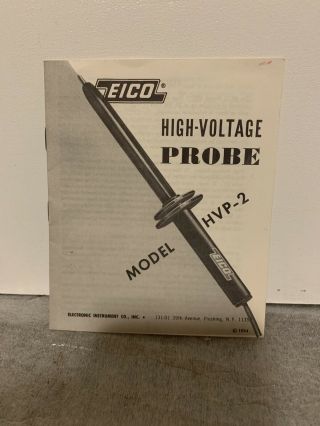 Eico High - Voltage Probe Model Hvp - 2 Operating Instructions Rare