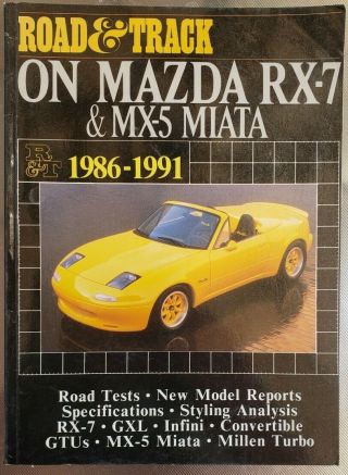 Road And Track On Mazda Rx - 7 And Mx - 5 Miata [brooklands Books] 1986 - 91 - Rare