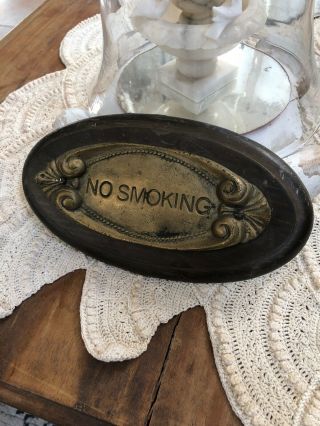 Vintage Brass And Wood No Smoking Sign