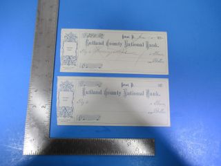 Antique 1872 Rutland County National Bank Set Of Two Checks One Blank S8043