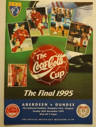 1995 Coca Cola Cup Final Aberdeen V Dundee Very Rare.