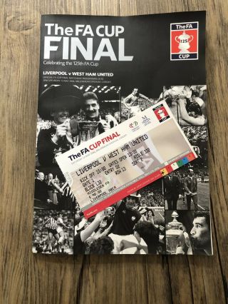 Liverpool V West Ham United Fa Cup Final 13th May 2006 And Ticket Rare