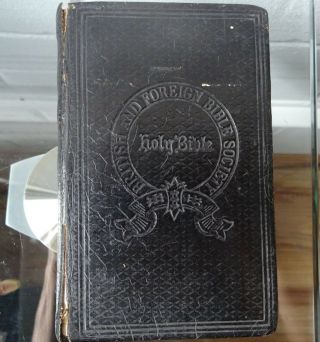 Rare 1882 The Holy Bible Old & Testaments,  British & Foreign Bible Society