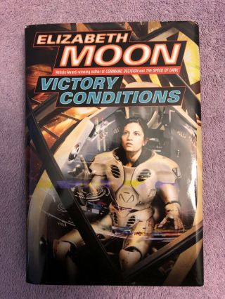SIGNED by ELIZABETH MOON - VICTORY CONDITIONS - 1st ed.  (2008) RARE in JACKET 2