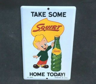 Vintag Squirt Soda Take Some Home Today Door Push Pull Rare Old Advertising Sign