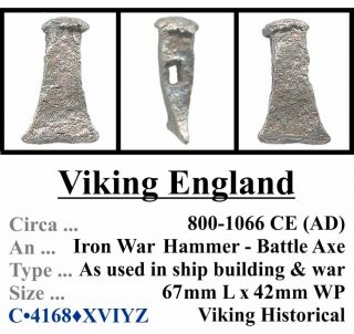 Artifact • Viking England • War Hammer Battle Axe • 9th - 11th Cent Ce • C•44168•