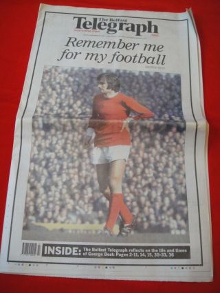 The Belfast Telegraph Nov 2005 Tribute To George Best Man Utd Rare
