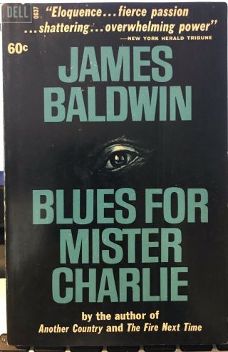 Blues For Mister Charlie By James Baldwin Dell Books Edition Rare