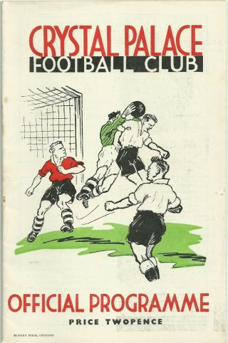 Rare Pre - Ww2 War Football Programme Crystal Palace V Watford 1938