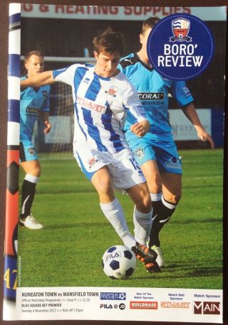 Very Rare - Sell Out - Nuneaton Town V Mansfield Town 2012/13 -