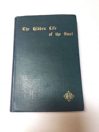 Rare Antique Catholic Book The Hidden Life Of The Soul Jean Grou S.  J.  1880