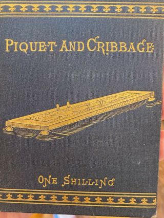 Piquet And Cribbage Aquarius 1883 A Rare Vintage Book On The Card Game