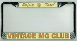 Rare Vintage Mg Club " Safety Fast " California Dealer License Plate Frame