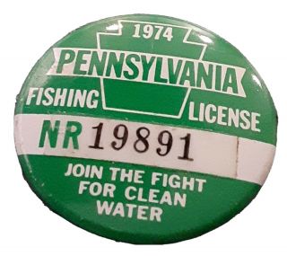 Rare Vtg 1974 Pennsylvania Pa Non Resident Fishing License Badge Button Pin