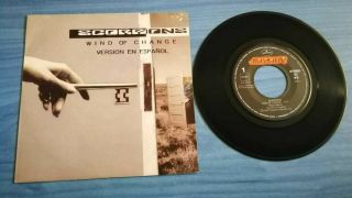 Scorpions Wind Of Change Sung In Spanish 7 " Spanish Promo Single Vinyl Very Rare