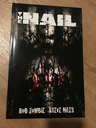 The Nail 2005 Horror Graphic Novel Tpb Rob Zombie Rare Oop Dark Horse Comics