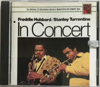 Freddie Hubbard/stanley Turrentine - In Concert,  Vols.  1 - 2 Cd 1987 Cti - Rare