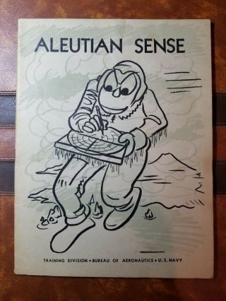 Rare Vintage 1943 Aleutian Sense U.  S.  Navy Aeronautics Book - Cartoon / Comic