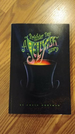 Brighter Day A Jellyfish Story Book Bellybutton Spilt Milk First Edition Rare