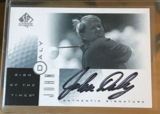 John Daly 2001 Ud Sp Authentic Sign Of The Times Autograph Rare