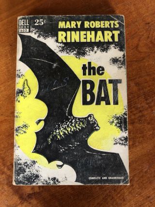 " The Bat " By Mary Roberts Rinehart,  1926 Dell Mystery,  25 - Cents Paperback Rare