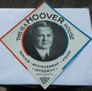 Rare Vintage Herbert Hoover For President House Sign Political Photo 9 "