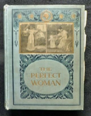 Antique The Perfect Woman By Mary R.  Melendy,  Published By K.  T.  Boland In 1903