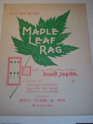 Antique Sheet Music " The Maple Leaf Rag " By Scott Joplin,  John Stark Publisher