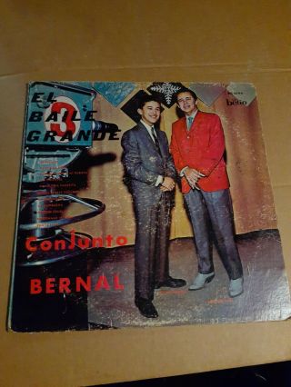 Tejano Tex Mex Conjunto Bernal " El Baile Grande " Rare Lp Bego