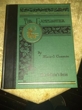 The Lamplighter By Maria S.  Cummins (lamplighter Rare Collector 