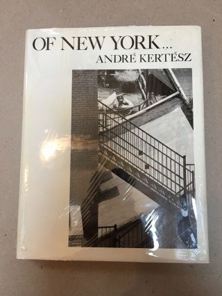 Of York By Andre Kertesz First Edition 1976 Knopf Hardcover Rare