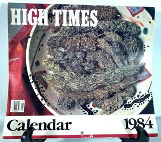 Vintage Rare High Times 1984 Calendar W/notes