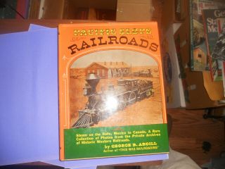 Pacific Slope Railroads By George B.  Abdill Rare Archived Photos Hardcover 1959
