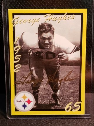 George Hughes (d.  2009) 2x Autographed Custom Trading Card - Steelers Rare