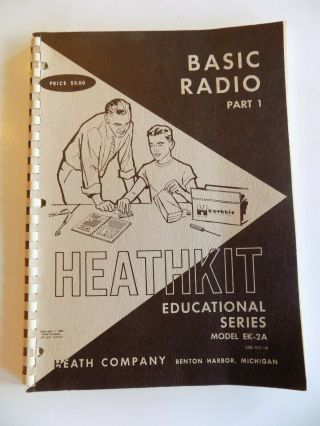 Rare Vintage Heathkit Educational Series Basic Radio Part 1 Book Ek - 2a 1960