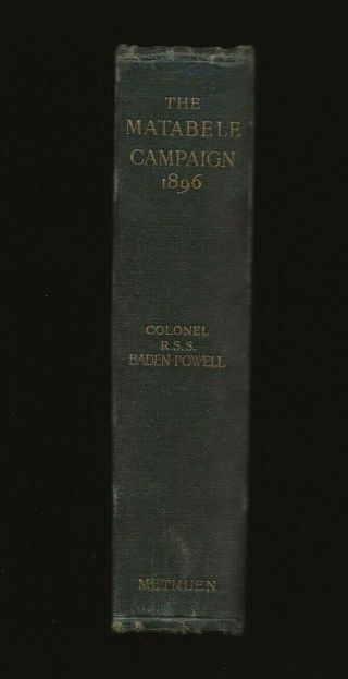 1897 - Boy Scout Book - The Matabele Campaign - Baden Powell - RARE 2