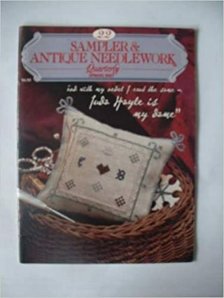 Sampler & Antique Needlework Quarterly - Volume 22 (sc,  Spring 2001)