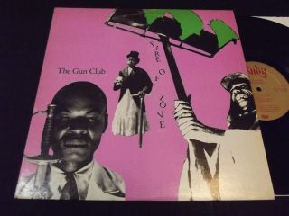 The Gun Club - Fire Of Love Lp Rare 1st Press Ruby La Punk Psychobilly,  Cramps