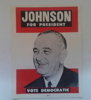 1964 Lbj Lyndon Johnson For President Campaign Poster Rare