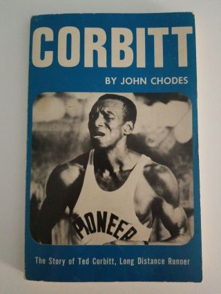 Rare 1974 1st Edition Corbitt: The Story Of Ted Corbitt,  Long Distance Runner