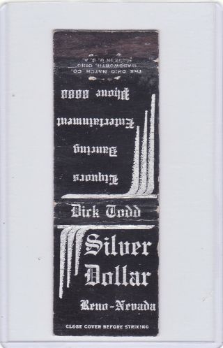Reno Nevada Rare Matchcover " Silver Dollar " (1939) Nite Club,  Center St.