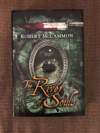 Robert Mccammon The River Of Souls 2014 Rare Book Hardcover With Dust Jacket